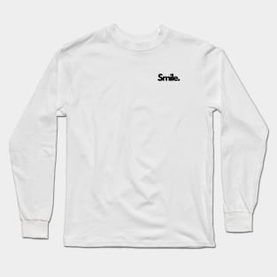 Smile nicely single word minimalist T-Shirt Long Sleeve T-Shirt